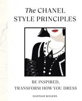 The Chanel Style Principles - Hannah Rogers