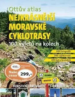 Ottův atlas Nejkrásnější moravské cyklotrasy - Ivo Paulík