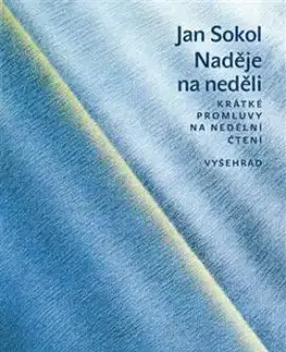 Naděje na neděli - Jan Sokol