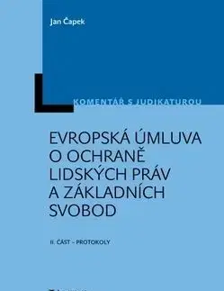 Evropská úmluva o ochraně lidských práv a základních svobod - Jan Čapek