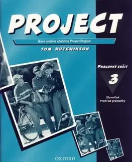 Project 3 - pracovný zošit -nové vyd. - Tom Hutchinson
