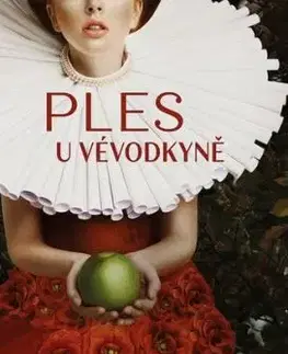 Ples u vévodkyně - Martina Monošová