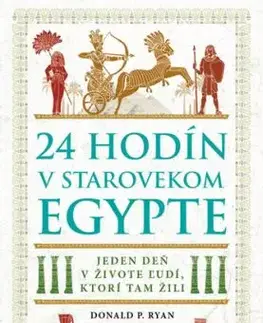 24 hodín v starovekom Egypte - Donald P. Ryan