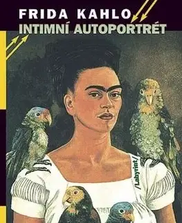 Frida Kahlo: Intimní autoportrét - Frida Kahlo, Luděk Janda