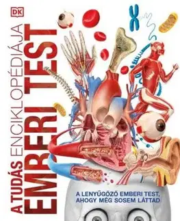 A tudás enciklopédiája - Emberi test
