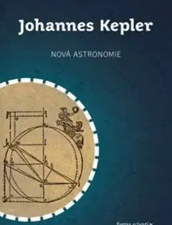 Nová astronomie - Johannes Kepler