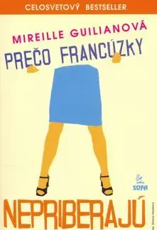 Prečo Francúzky nepriberajú - Mireille Guilianová