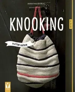 Knooking - Pletení háčkem - Dorothee Borck