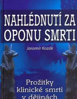 Nahlédnutí za oponu smrti - Jaromír Kozák