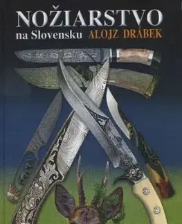 Noziarstvo na Slovensku - Drábek Alojz