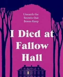 I Died at Fallow Hall - Bonnie Burke-Patel