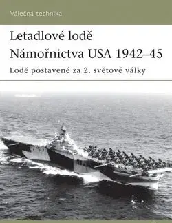 Letadlové lodě Námořnictva USA 1942–45 - Mark Stille