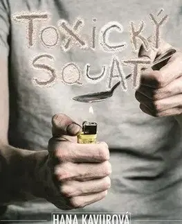 Toxický squat - Hana Kavurová