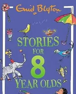 Stories for Eight-Year-Olds - Enid Blyton