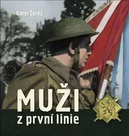 Muži z první linie - Karel Černý