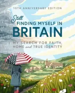 Still Finding Myself in Britain - Amy Boucher Pye