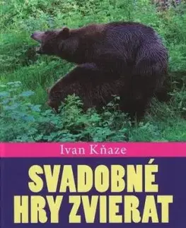 Svadobné hry zvierat - Ivan Kňaze