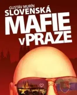 Slovenská mafie v Praze - Gustáv Murín