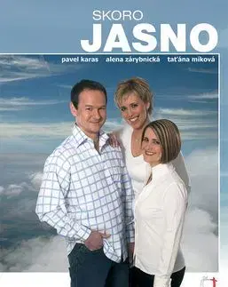 Skoro jasno - Taťána Míková