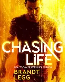 Chasing Life - Brandt Legg