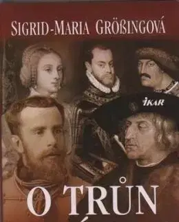 O trůn a lásku - Sigrid-Maria Grössing