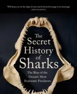 The Secret History of Sharks - John Long