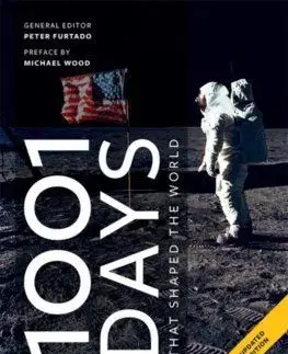 1001 Days That Shaped Our World - Peter Furtado