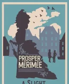 A Slight Misunderstanding and Other Stories - Prosper Mérimée