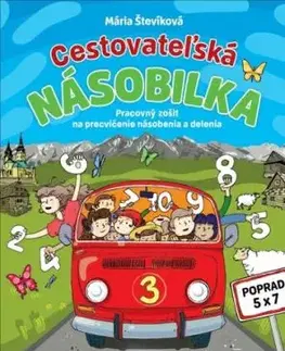 Cestovateľská násobilka pre ZŠ – PZ, 2.vydanie - Mária Števíková