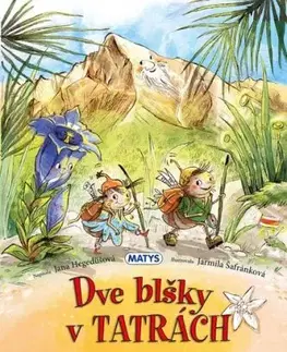 Dve blšky v Tatrách - Jana Hegedüšová