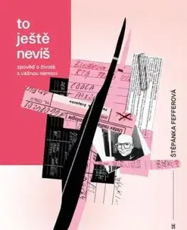 To ještě nevíš - Štěpánka Fefferová