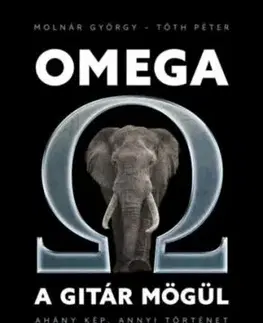 Omega a gitár mögül - Ahány kép, annyi történet - Peter Tóth