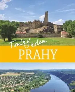 Toulky kolem Prahy - Jana Jůzlova