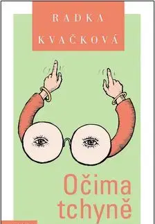 Očima tchyně - Radka Kvačková