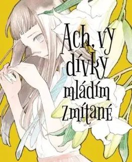 Ach, vy dívky mládím zmítané 3 - Mari Okada