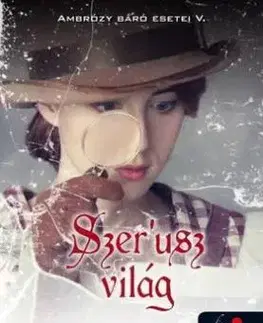 Ambrózy báró esetei V. - Szer'usz világ - puha borítós - Gyula Böszörményi