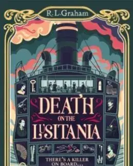Death on the Lusitania - R.L. Graham