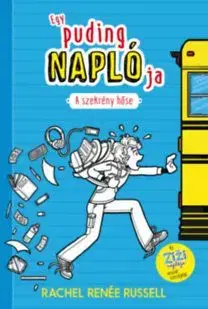 Egy puding naplója 1: A szekrény hőse - Rachel Renée Russell