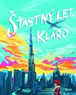 Šťastný let, Kláro - Petra Š. Jirglová