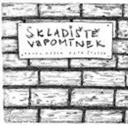 Skladiště vzpomínek - Pavel Hájek