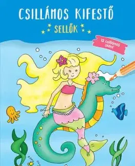 Csillámos kifestő: Sellők - Sandra Schmidt