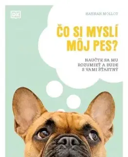Čo si myslí môj pes? - Hannah Molloy