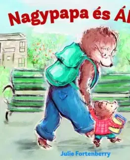 Nagypapa és Ábel - Julie Fortenberry