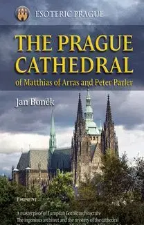 The Prague Cathedral - Jan Boněk