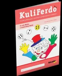 Kuliferdo: O rok dlhšie v materskej škole - Žaneta Kunštárová