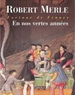 En nos Vertes Annees - Robert Merle