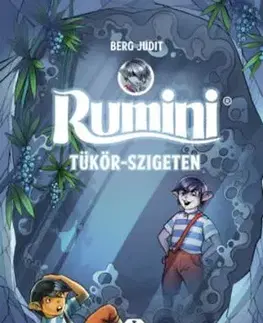Rumini Tükör-szigeten - új rajzokkal - Judit Berg