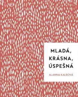 Mladá, krásna, úspešná - Alanna Kalb