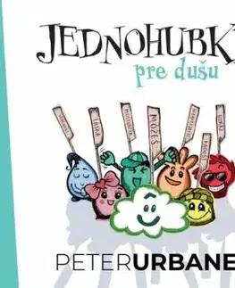 Jednohubky pre dušu - Peter Urbanec
