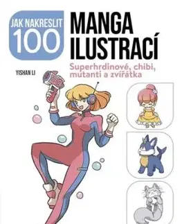 Jak nakreslit 100 manga ilustrací